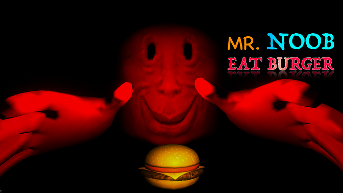 Mr Noob Eat Burger