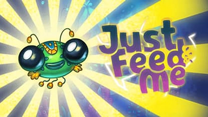 Just Feed Me